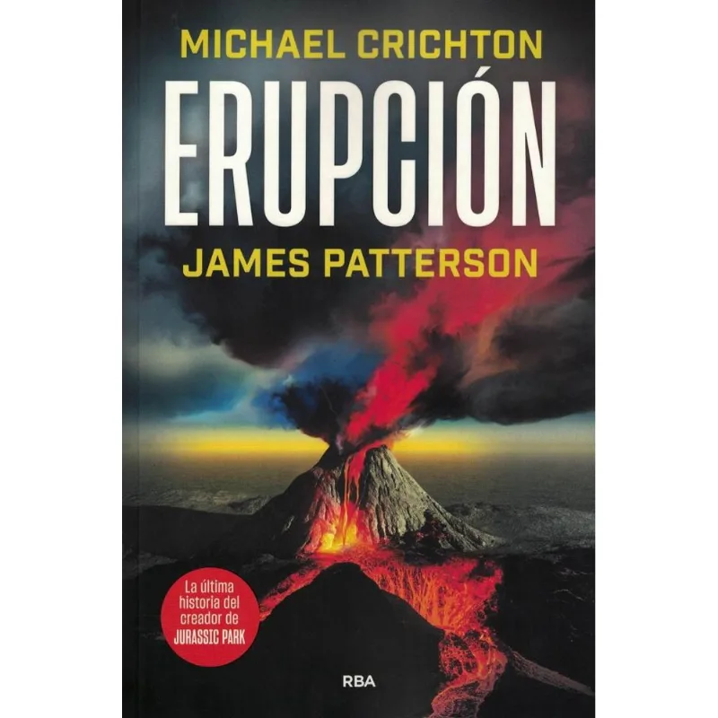ERUPCION - Patterson, James ERUPCION