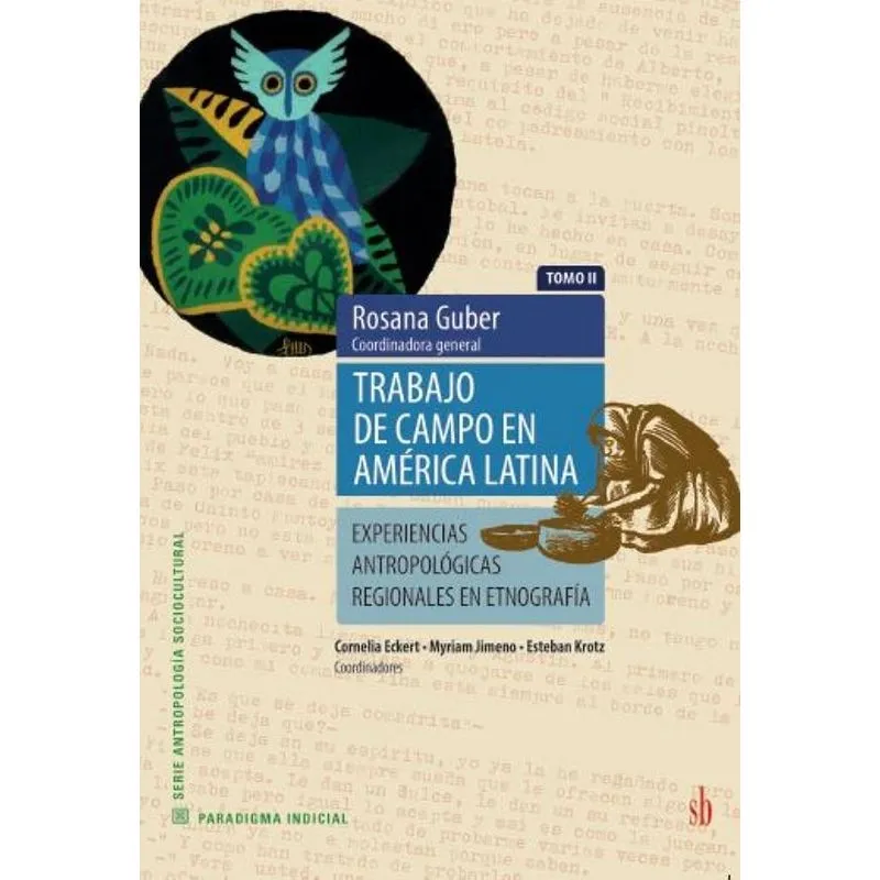 Trabajo de campo en América Latina (T. II) - Experiencias r