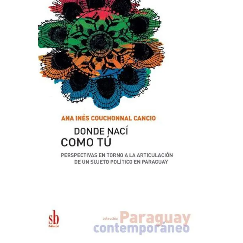 Donde nací como tú. Perspectivas en torno a la articulación