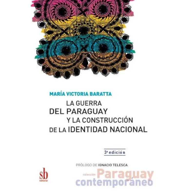 La guerra del Paraguay y la construcción de la identidad na