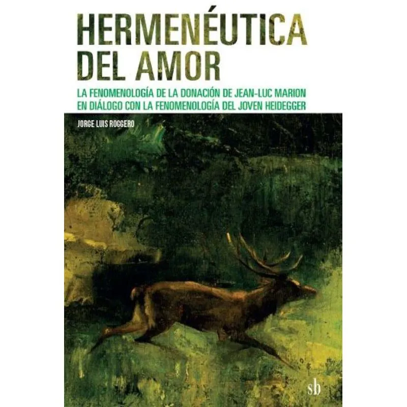 Hermenéutica del amor. La fenomenología de la donación de J