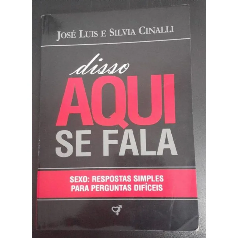Usado - Disso Aqui Se Fala - Sexo: Respostas Simples Para Perguntas Difíceis