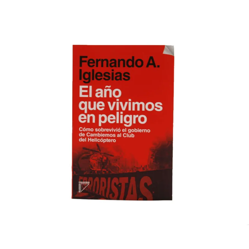 AÏo Que Vivimos En Peligro, El Año Que Vivimos En Peligro, El