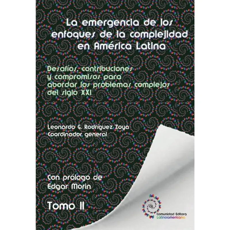 Tomo 2. La emergencia de los enfoques de la complejidad en América Latina - Espanhol