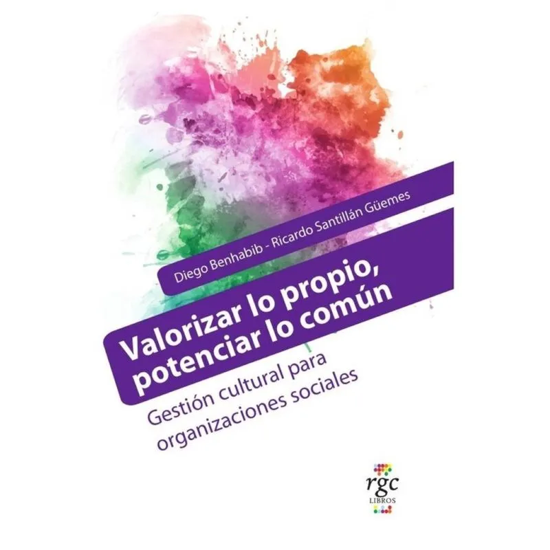 Valorizar lo propio, potenciar lo común. - Espanhol