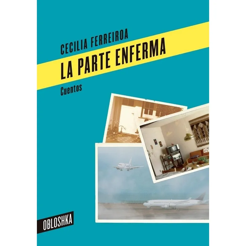 Livro Libro La Parte Enferma - Cecilia Ferreiroa