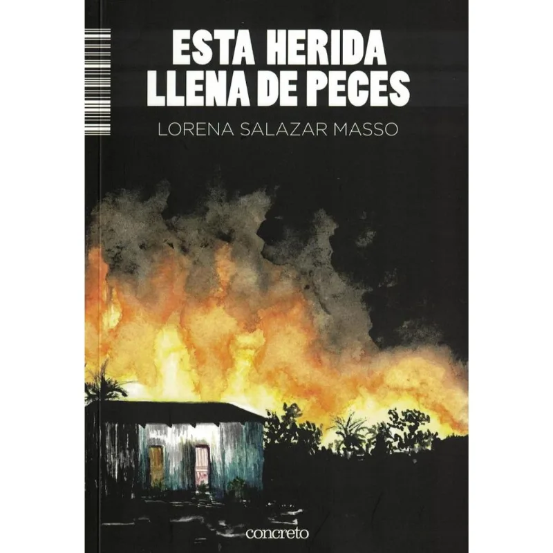 ESTA HERIDA LLENA DE PECES - SALAZAR MASSO, LORENA ESTA HERIDA LLENA DE PECES