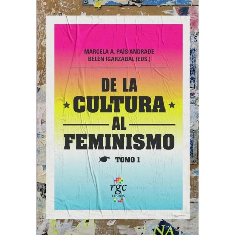 De la cultura al feminismo (Tomo 1) - Espanhol