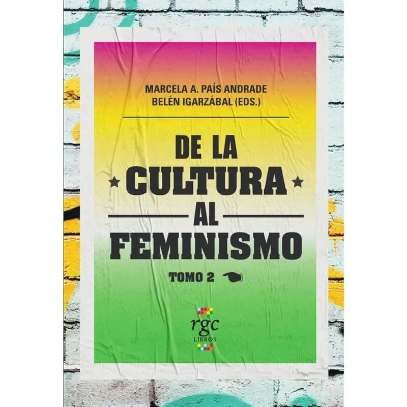 De la cultura al feminismo (Tomo 2) - Espanhol
