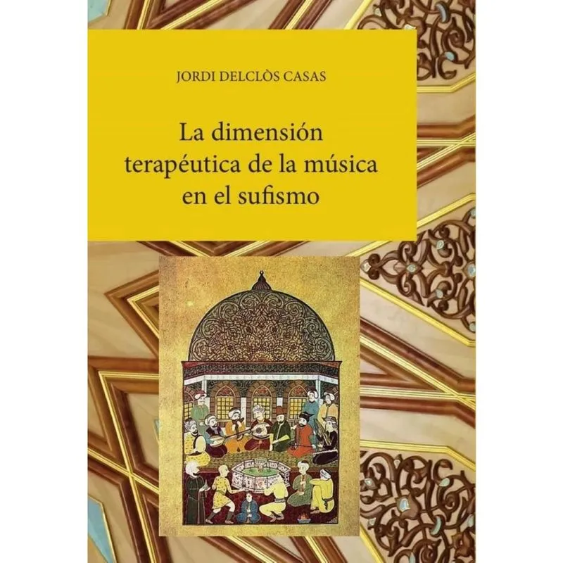 La dimensión terapéutica de la música en el sufismo - Espanhol