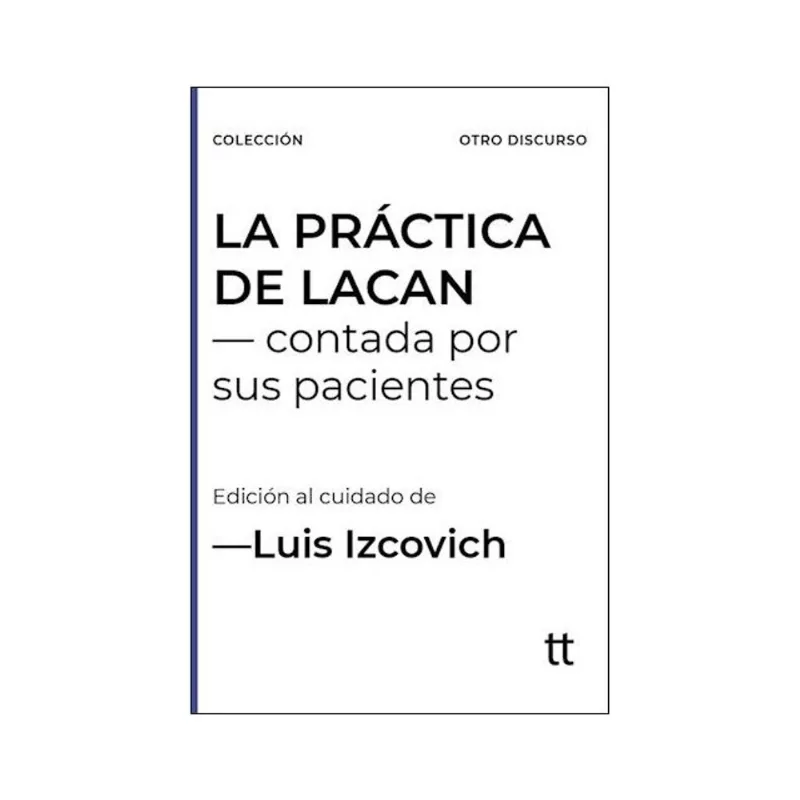 LA PRÁCTICA DE LACAN