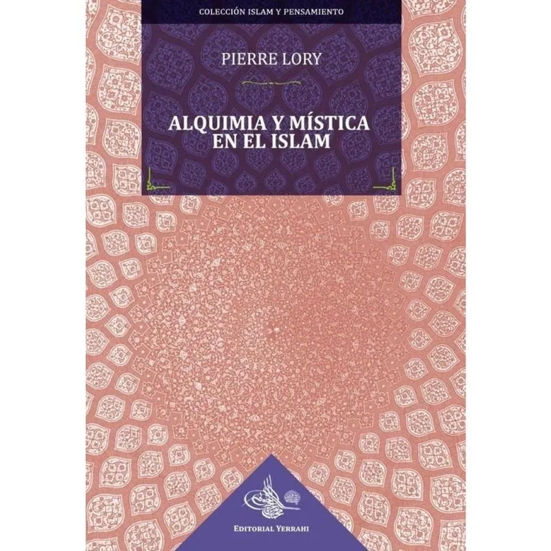 Alquimia y mística en el Islam - Espanhol