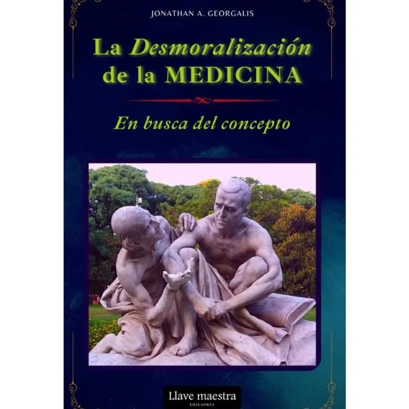 La Desmoralización de la Medicina - En Busca del Concepto - Espanhol
