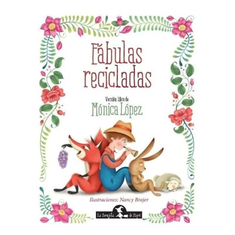 Livro Fabulas Recicladas Version Libre De Monica Lopez