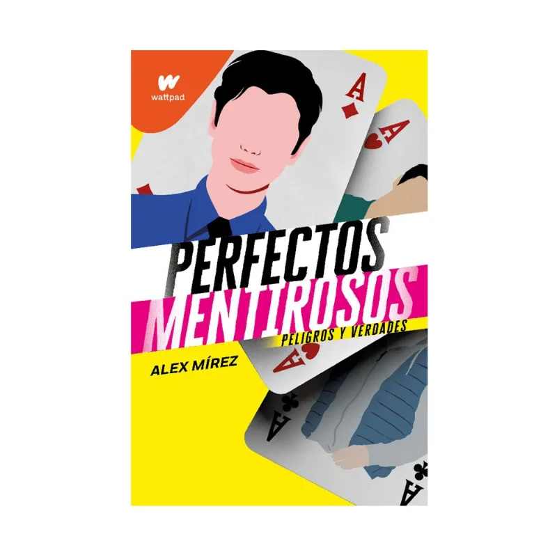 Libro Perfectos mentirosos. Peligros y verdades de Mirez, Alex