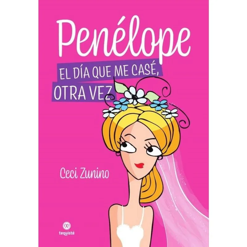 Penélope. El día que me casé, otra vez - Espanhol