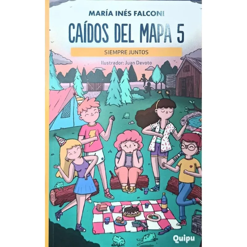 CAÍDOS DEL MAPA 5 - SIEMPRE JUNTOS - NUEVA TAPA!!! - Falconi, Maria Ines CAÍDOS DEL MAPA 5 - SIEMPRE JUNTOS - NUEVA TAPA!!!