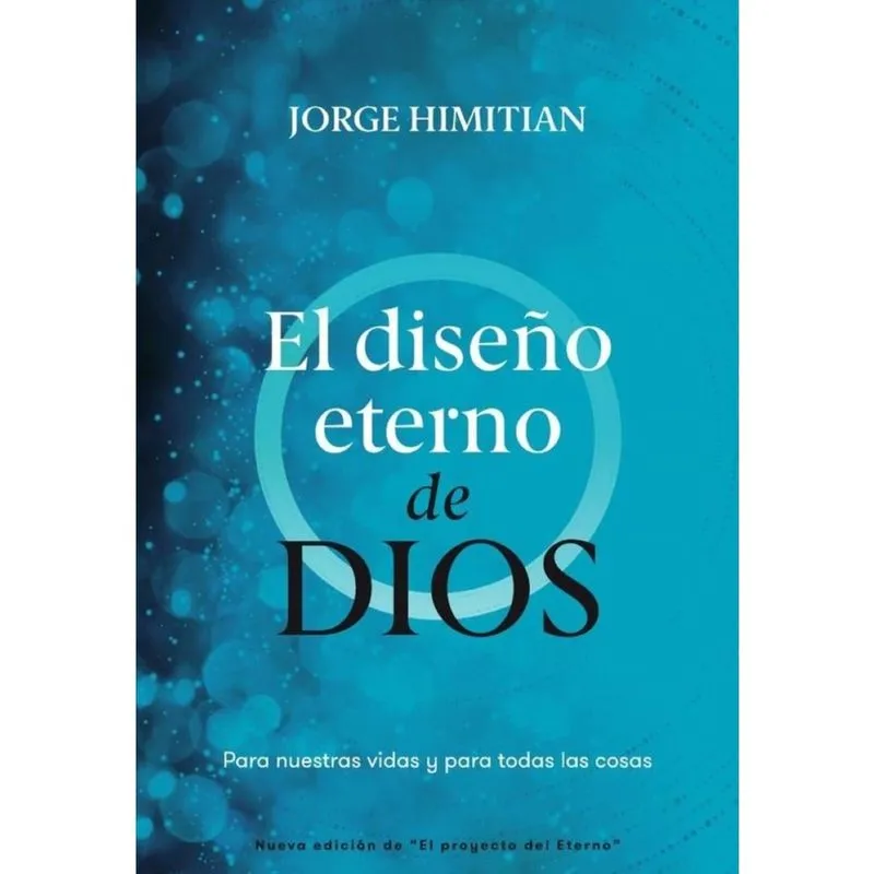 El diseño eterno de Dios - Espanhol