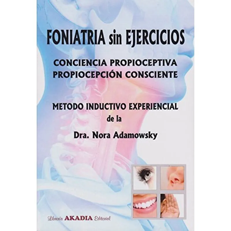 Foniatria Sin Ejercicios Conciencia Propioceptiva Propiocep