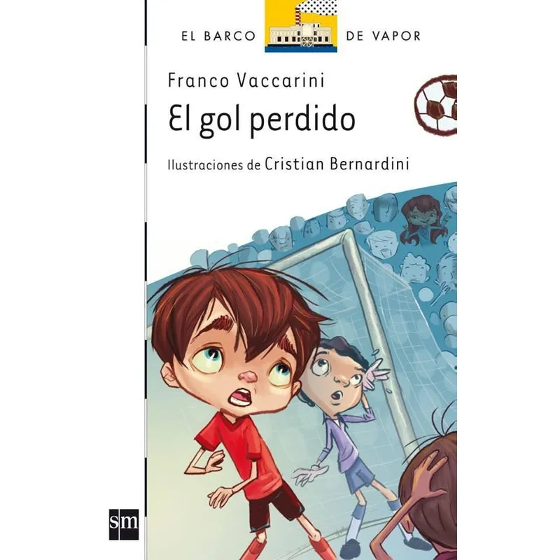 Livro El Gol Perdido - Serie Blanca