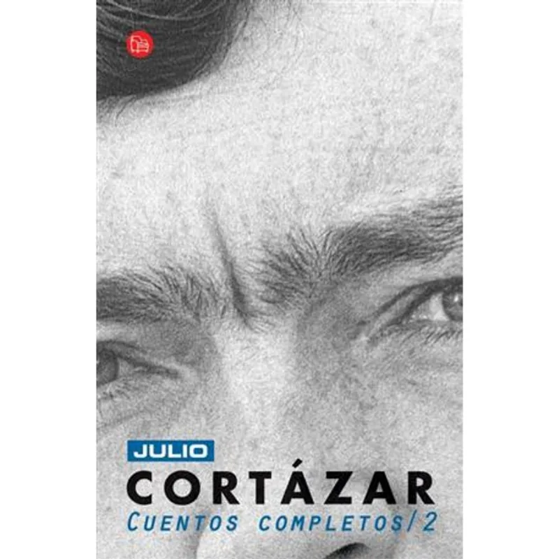 Cuentos Completos 2 Cortazar