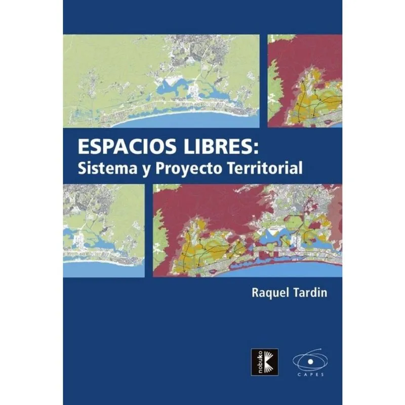 Espacios libres: Sistema y proyecto territorial - Espanhol