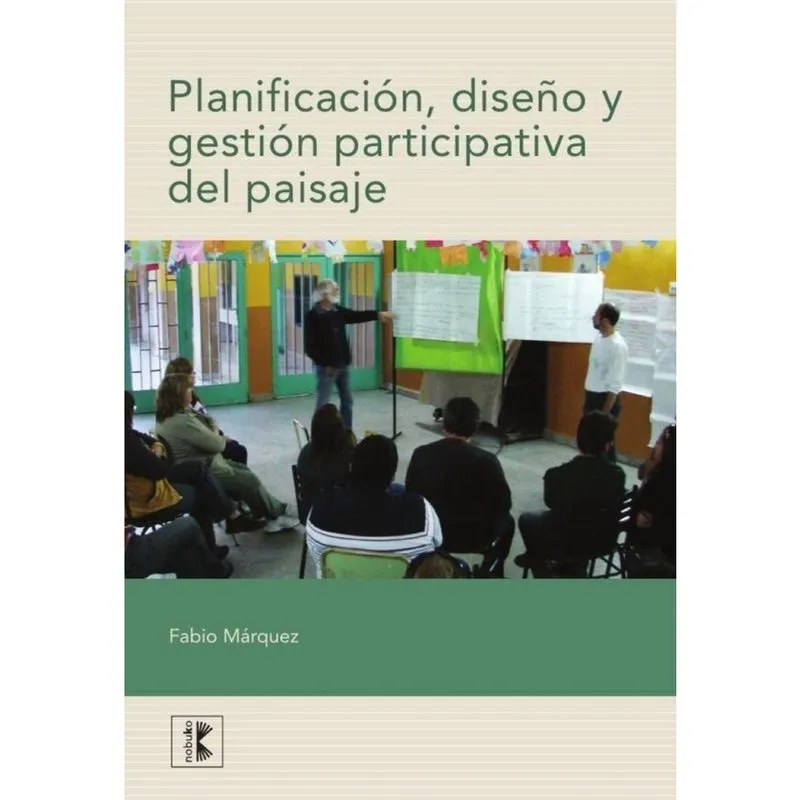 Planificación, diseño y gestión participativa del paisaje - Espanhol