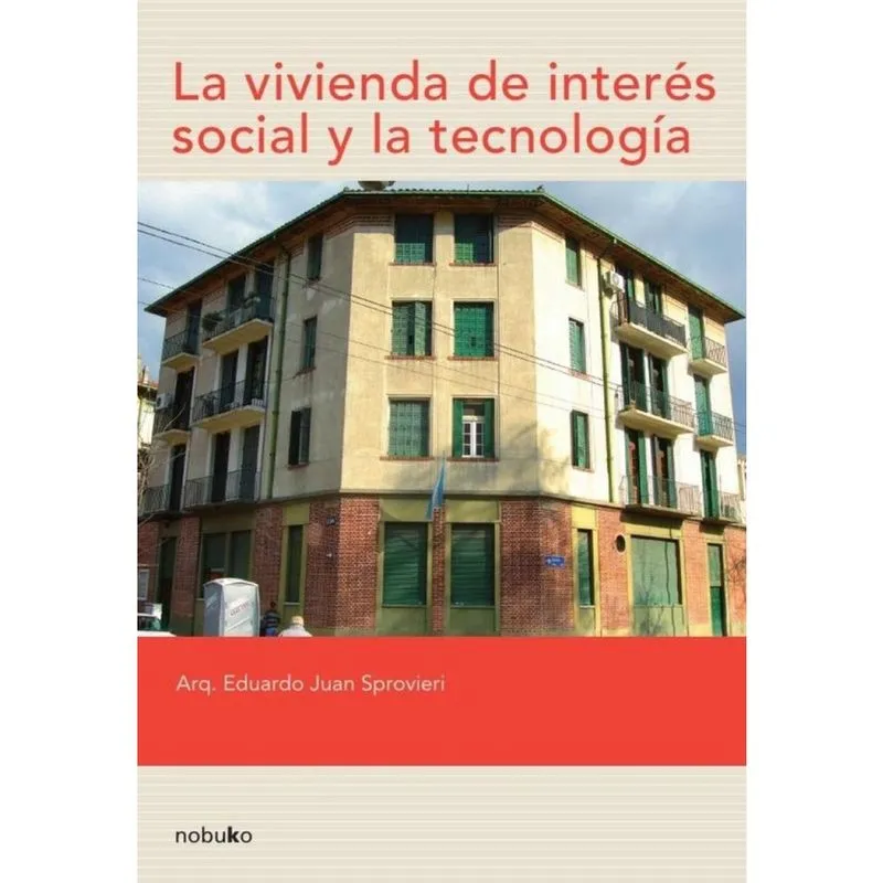 La vivienda de interés social y la tecnología - Espanhol