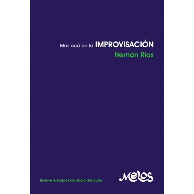 Mel2004 - Más Acá De La Improvisación - Espanhol