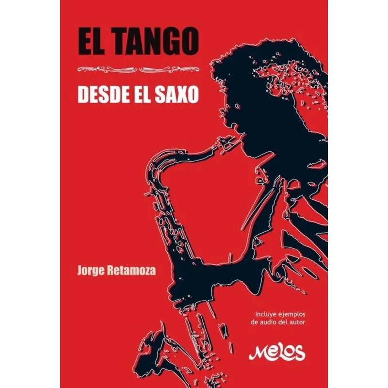Mel8101-el Tango Desde El Saxo - Espanhol