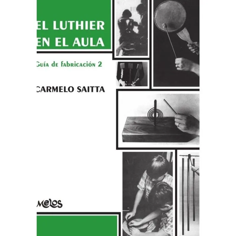 BA13471 - El luthier en el aula - Guía de fabricación 2 - Esperanto