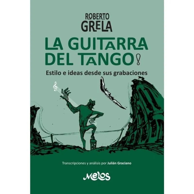 MEL4414 - Roberto Grela, La guitarra del tango - Espanhol