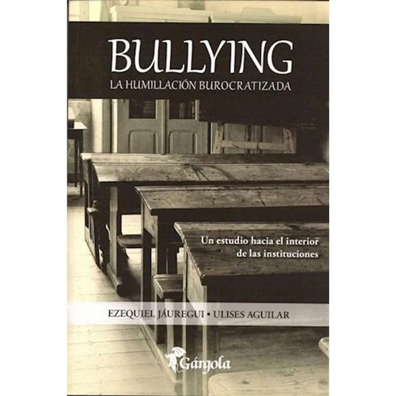 BULLYNG - JAUREGUI - AGUILAR BULLYNG