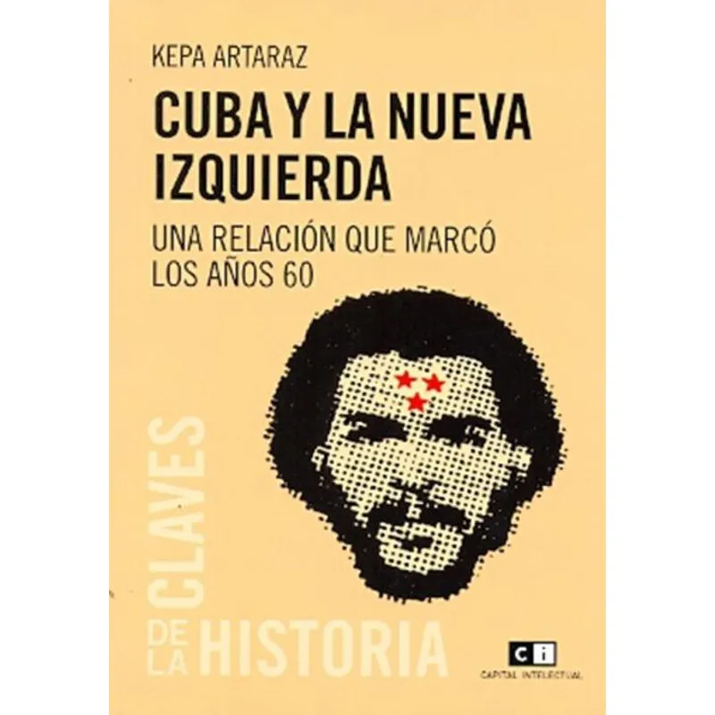 Cuba Y La Nueva Izquierda De Kepa Artaraz