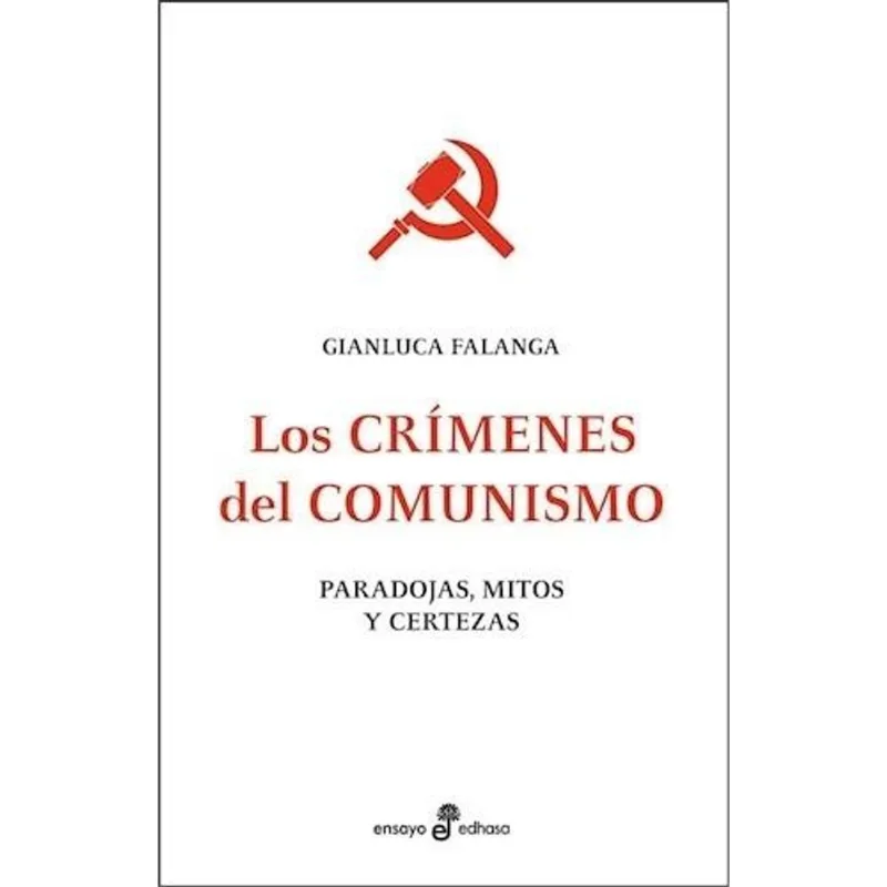 CRIMENES DEL COMUNISMO, LOS - FALANGA, GIANLUCA CRIMENES DEL COMUNISMO, LOS