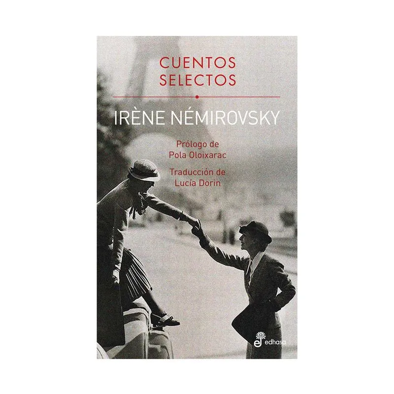 Cuentos selectos de Irene Nemirosvsky