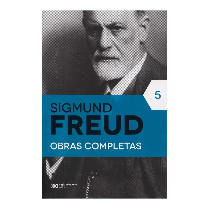 Sigmund Freud. Obras completas (Tomo 5)