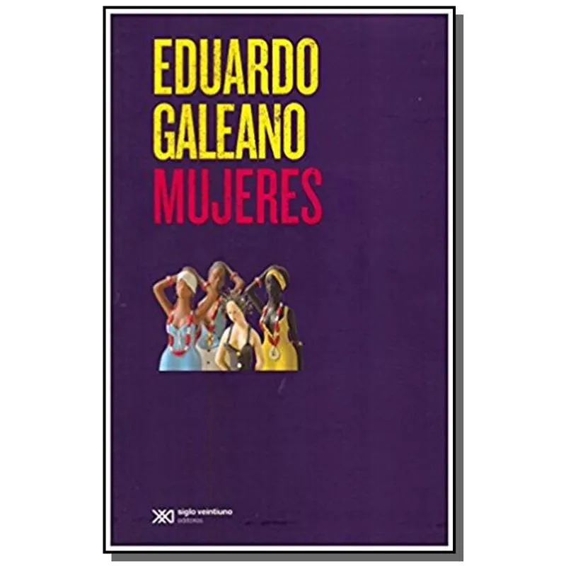 MUJERES - SIGLO VEINTIUNO