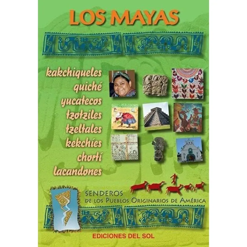 Livro Los Mayas Senderos De Los Pueblos Originarios America