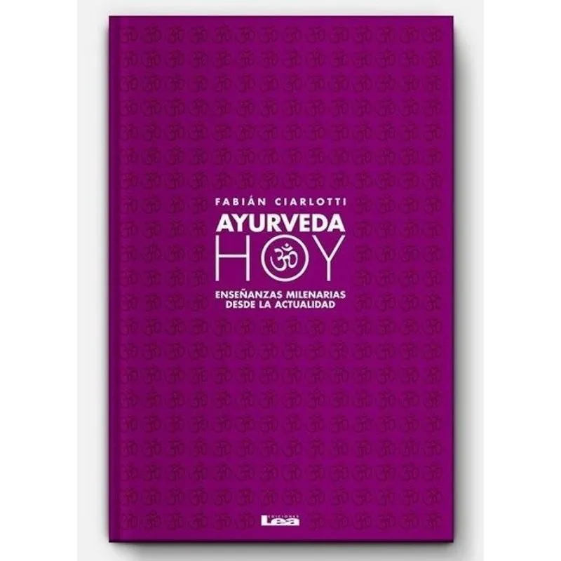 Livro Ayurveda Hoy Fabian Ciarlotti Enseñanzas Milenaria