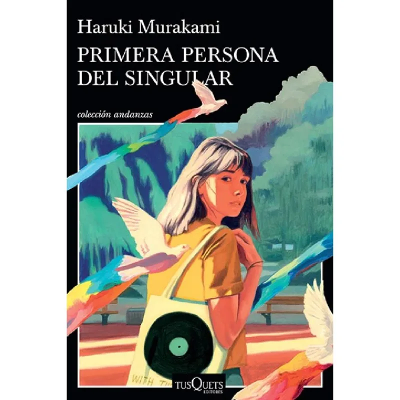 Libro Primera persona del singular de Murakami, Haruki