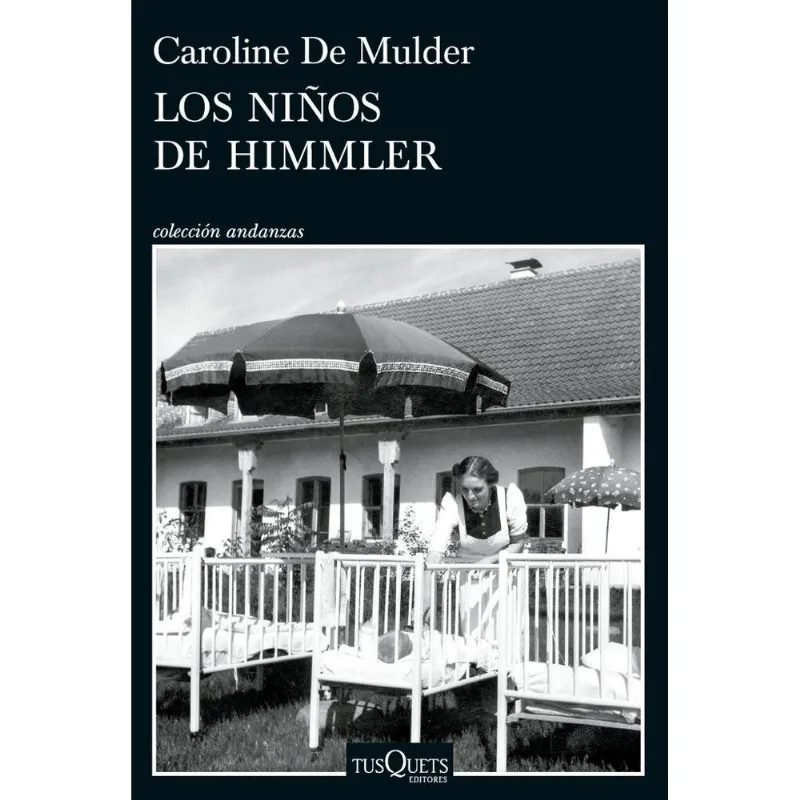 NIÑOS DE HIMMLER, LOS - DE MULDER, CAROLINE NIÑOS DE HIMMLER, LOS