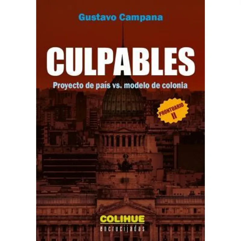 CULPABLES PRONTUARIO II PROY.D/PAIS - CAMPANA GUSTAVO CULPABLES PRONTUARIO II PROY.D PAIS