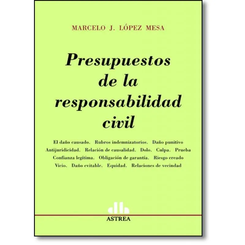 Livro Presupuestos De La Responsabilidad Civil