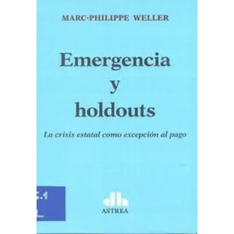 Livro Emergencia Y Holdouts: La Crisis Estatal