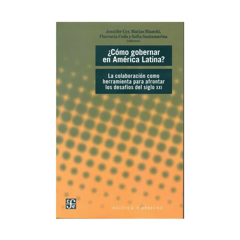 ¿Cómo gobernar en América latina?