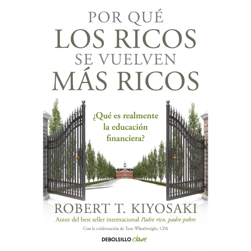 Libro Por qué los ricos se vuelven más ricos