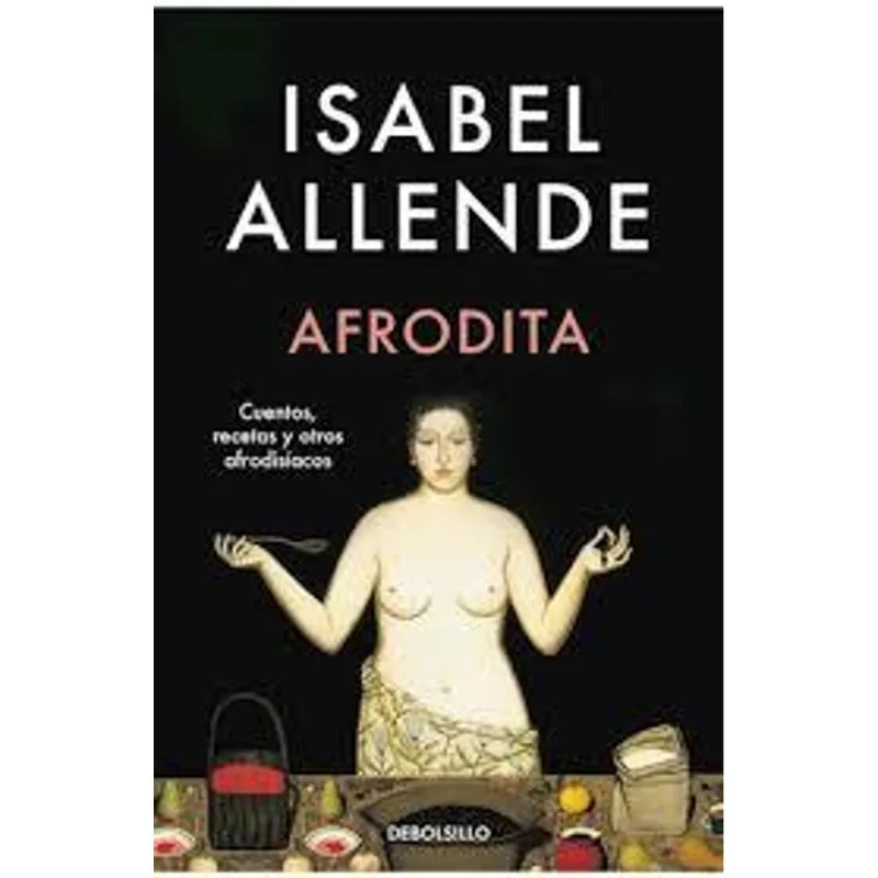Afrodita - Cuentos, Recetas Y Otros Afrodisiacos