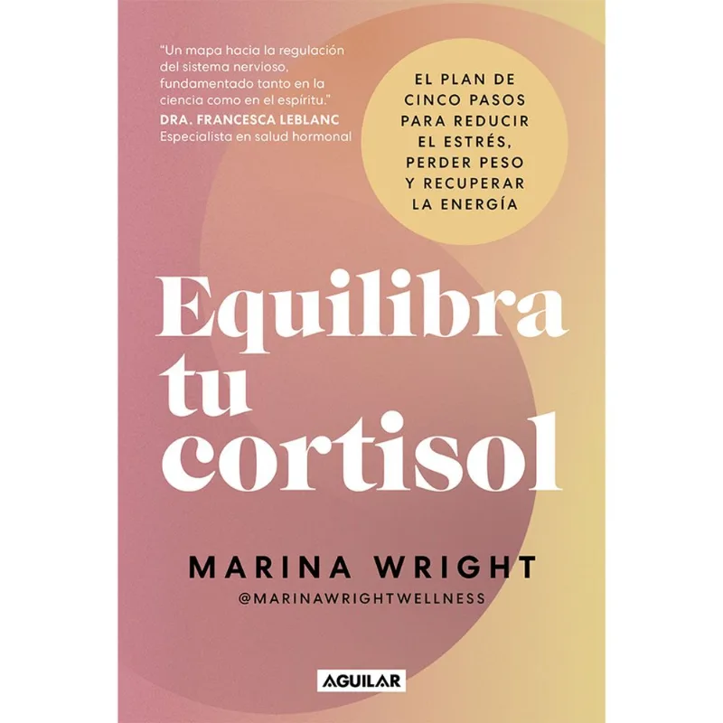 Libro Equilibra Tu Cortisol