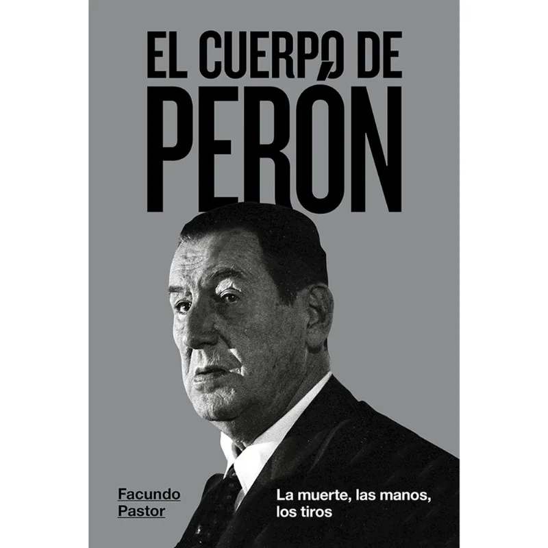 Libro El Cuerpo De Perón